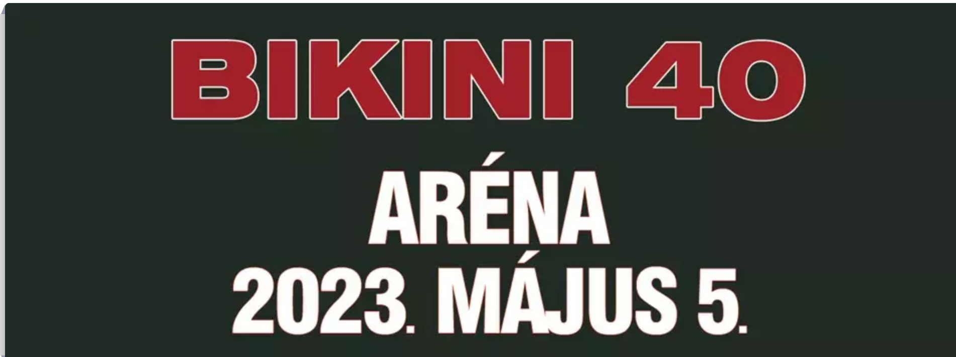 Bikini Aréna koncert 2023