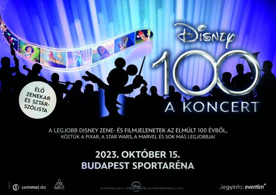 Disney 100 koncert 2023 - Budapest Aréna